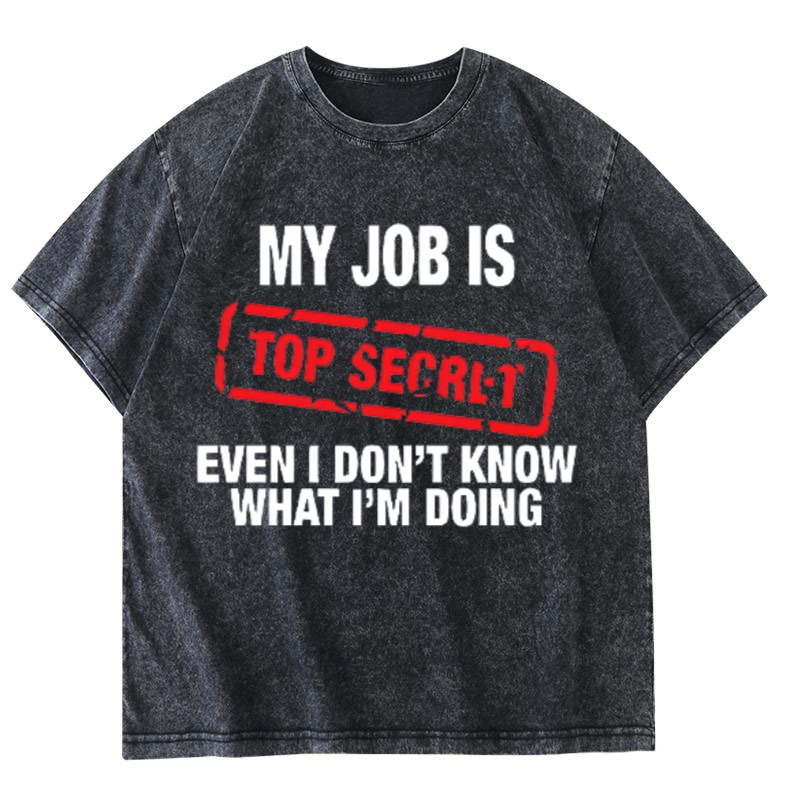 My Job Is Top Secret Funny Gra - Vintage Fashion Jobs 评论和价格